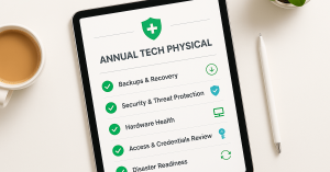 Your Business Tech Is Overdue for an Annual Physical